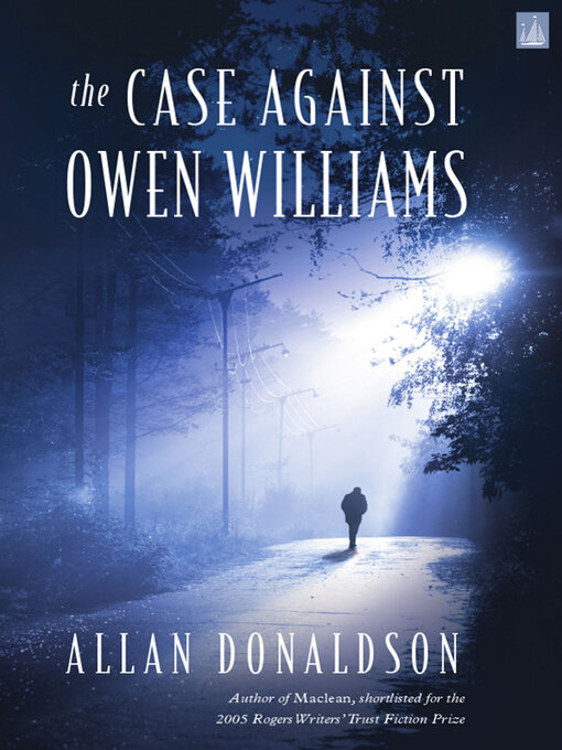 Title details for The Case Against Owen Williams by Allan Donaldson - Available